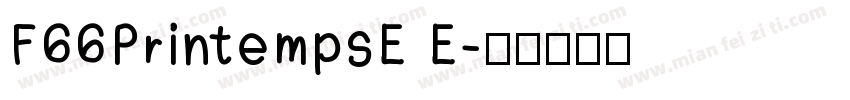 F66PrintempsE E字体转换